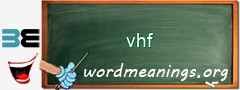 WordMeaning blackboard for vhf